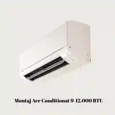 Montaj Aer Conditionat 9.000 - 12.000 BTU — Aer Concept